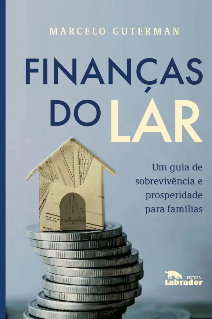 Capa do livro "Finanças do Lar: Um Guia de Sobrevivência e Prosperidade para Famílias" de Marcelo Guterman, focado em planejamento financeiro para casais.
