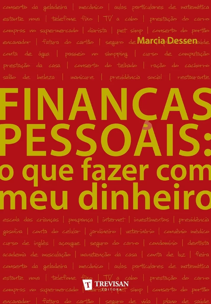 Capa do livro "Finanças Pessoais: O Que Fazer com Meu Dinheiro" de Márcia Dessen, com fundo vermelho e lista de despesas, simbolizando gestão financeira para sair das dívidas.