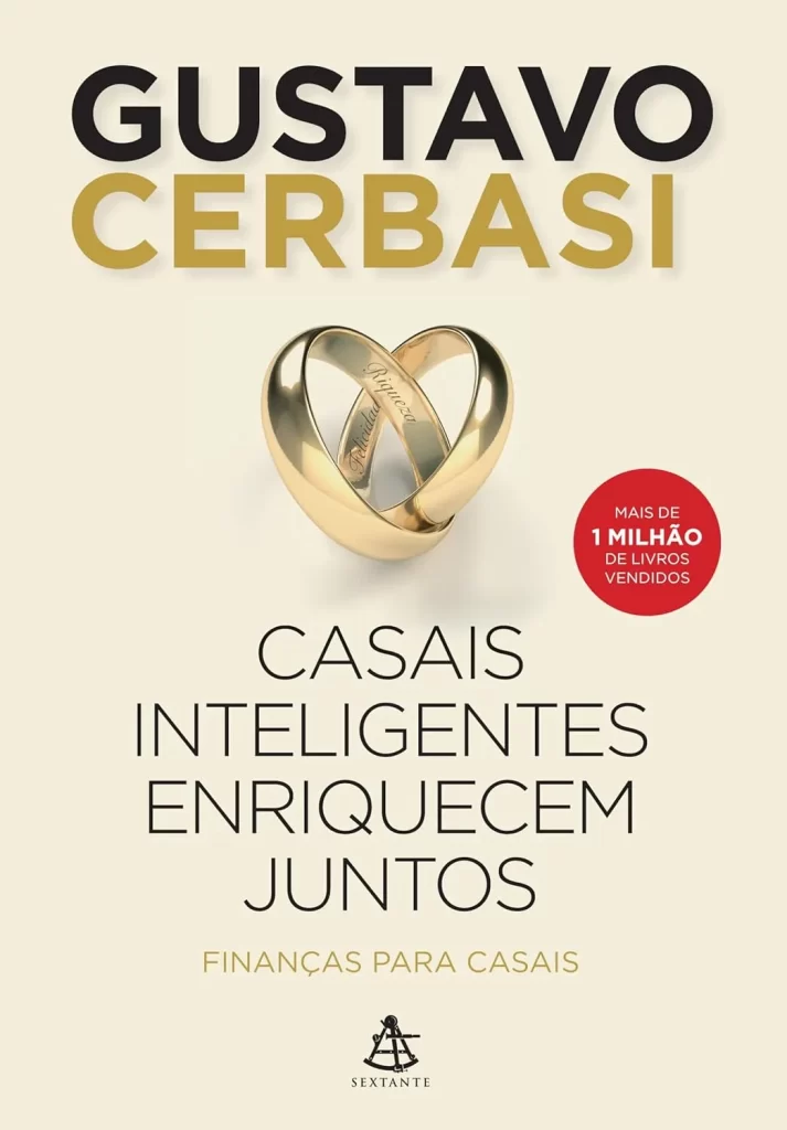 Capa do livro "Casais Inteligentes Enriquecem Juntos", de Gustavo Cerbasi, com destaque para duas alianças de casamento entrelaçadas, simbolizando união e prosperidade financeira.