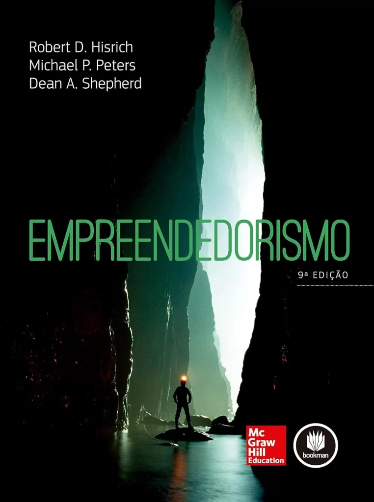 Capa do livro "Empreendedorismo", com um homem em uma caverna escura, iluminado por uma lanterna, simbolizando a jornada do empreendedor em busca de novas oportunidades.