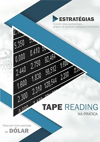 Capa do livro "Tape Reading na Prática" de Bruna Carolina Ferreira, com um triângulo sobreposto a números em uma tela, focando em mini-contrato de Dólar.