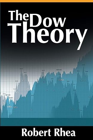Capa do livro "The Dow Theory" de Robert Rhea, com um gráfico de análise técnica de barras azuis sobre um fundo escuro, simbolizando o tema da obra.