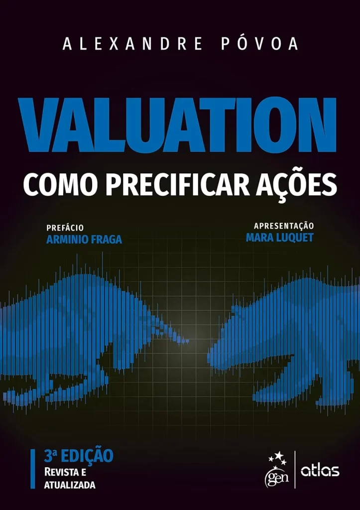 Capa do livro "Valuation: Como Precificar Ações" de Alexandre Póvoa, com um fundo azul escuro e um gráfico de barras em azul claro, simbolizando a análise do mercado financeiro para determinar o valor de uma empresa.