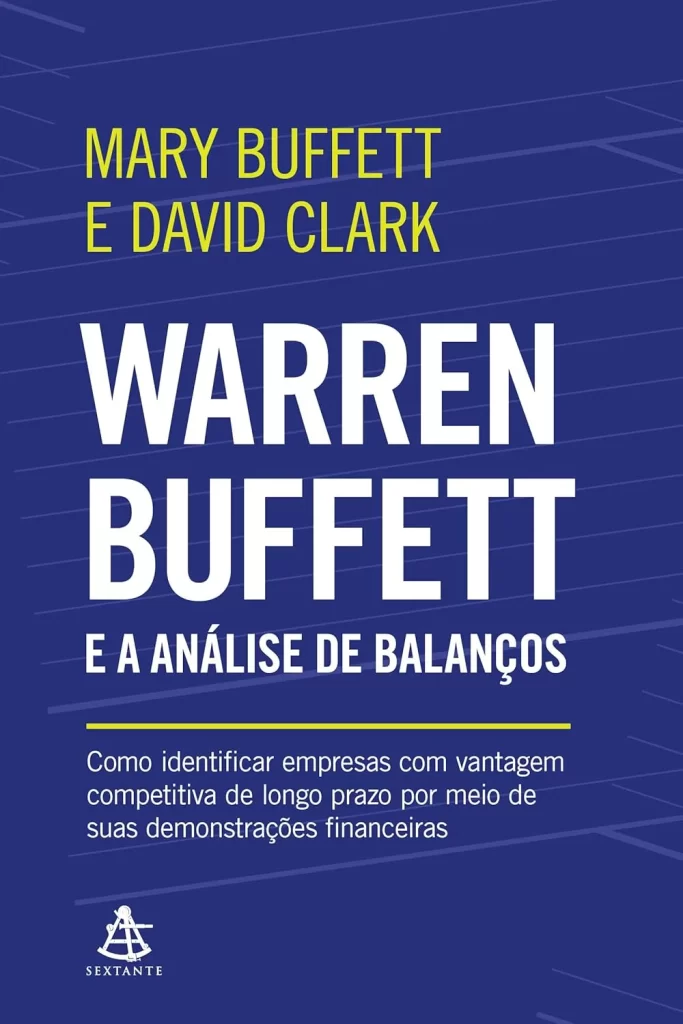 Capa do livro Warren Buffett e a análise de balanços, de Mary Buffett e David Clark, com foco em vantagem competitiva e demonstrações financeiras.
