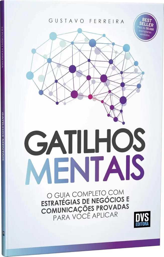 Capa do livro "Gatilhos Mentais" de Gustavo Ferreira, com uma ilustração estilizada de um cérebro com pontos conectados, representando estratégias de comunicação e persuasão.