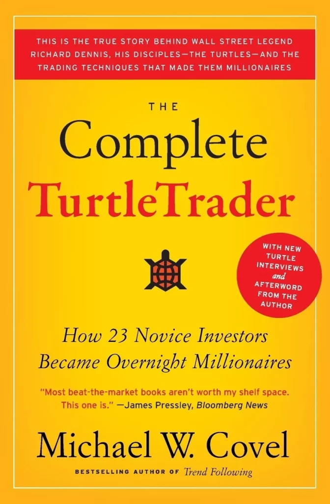 Capa do livro "The Complete TurtleTrader" de Michael W. Covel, com o subtítulo "How 23 Novice Investors Became Overnight Millionaires" e um ícone de tartaruga.
